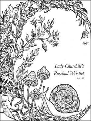 cover image of Lady Churchill's Rosebud Wristlet No. 40
